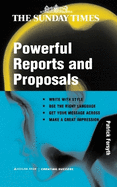 Powerful Reports and Proposals