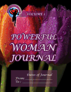 Powerful Woman Journal - Glorious Tulips: Volume 1
