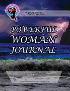 Powerful Woman Journal: Volume 1