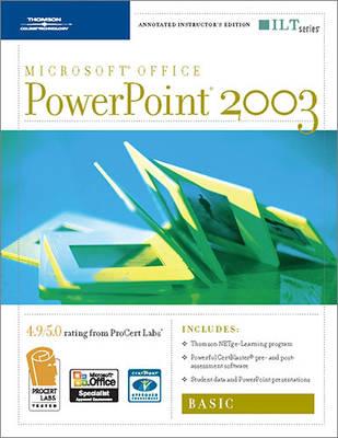PowerPoint 2003: Basic, 2nd Edition + Certblaster & CBT, Instructor's Edition - Axzo Press