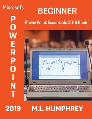 PowerPoint 2019 Beginner - Humphrey, M L