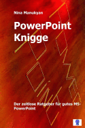 PowerPoint Knigge: Der Ratgeber frs Denken im Querformat.
