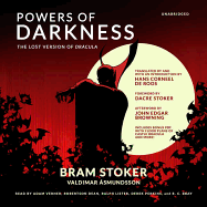 Powers of Darkness: The Lost Version of Dracula