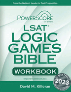 Powerscore LSAT Logic Games Bible Workbook