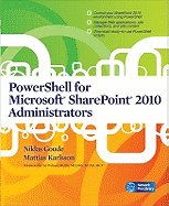 PowerShell for Microsoft SharePoint 2010 Administrators