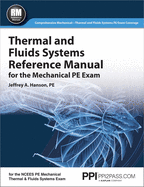 Ppi Thermal and Fluids Systems Reference Manual for the Mechanical PE Exam - A Complete Reference Manual for the Ncees Pe Mechanical Thermal and Fluids Systems Exam