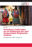 Prcticas Culturales en el Embarazo de una Comunidad Originaria Andina