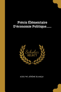 Prcis lmentaire D'conomie Politique......