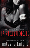 Pr?judice