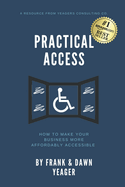 Practical Access: How To Make Your Business More Affordably Accessible