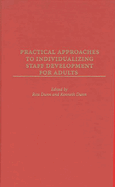 Practical Approaches to Individualizing Staff Development for Adults