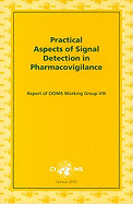 Practical Aspects of Signal Detection in Pharmacovigilance