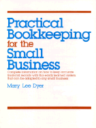 Practical Bookkeeping for the Small Business