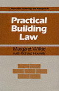 Practical Building Law (Construction Technology and Management)