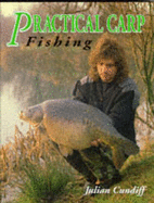 Practical Carp Fishing - Cundiff, Julian