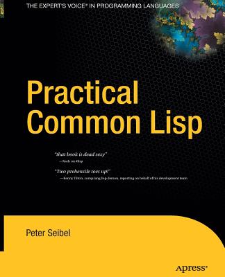 Practical Common LISP - Seibel, Peter