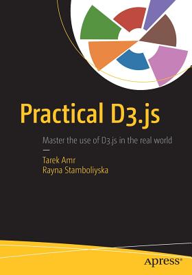 Practical D3.Js - Amr, Tarek, and Stamboliyska, Rayna