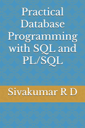 Practical Database Programming with SQL and PL/SQL