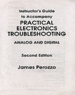 Practical Electronics Troubleshooting - Perozzo, James