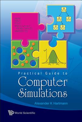 Practical Guide to Computer Simulations - Hartmann, Alexander K