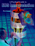 Practical Guide to ECG Interpretation - Grauer, Ken