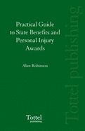 Practical Guide to State Benefits and Personal Injury Awards - Robinson, Alan