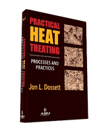 Practical Heat Treating: Processes and Practices