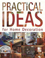 Practical Ideas for Home Decoration