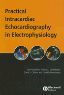 Practical Intracardiac Echocardiography in Electrophysiology