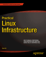 Practical Linux Infrastructure