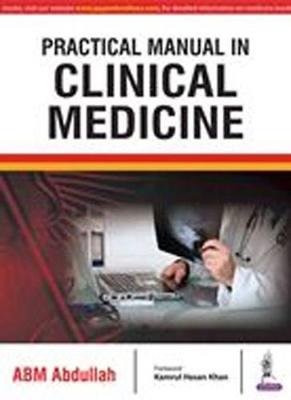 Practical Manual In Clinical Medicine By A.B.M. Abdullah - Alibris