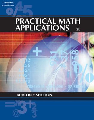 Practical Math Applications - Burton, Sharon, and Shelton, Nelda
