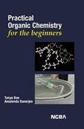 Practical Organic Chemistry for the Beginners