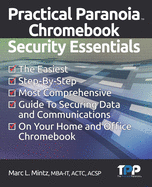 Practical Paranoia Chromebook Security Essentials