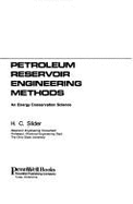 Practical Petroleum Reservoir Engineering Methods - Slider, H C