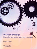 Practical Strategy: Structured Tools and Techniques