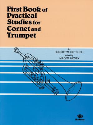Practical Studies for Cornet and Trumpet, Bk 1 - Getchell, Robert W (Composer), and Hovey, Nilo W (Composer)