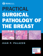 Practical Surgical Pathology of the Breast