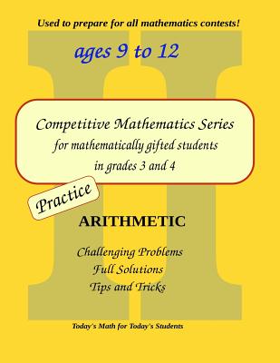 Practice Arithmetic: Level 2 (Ages 9 to 11) - Borac, Cleo, and Borac, Silviu