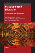 Practice-Based Education: Perspectives and Strategies