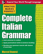 Practice Makes Perfect: Complete Italian Grammar