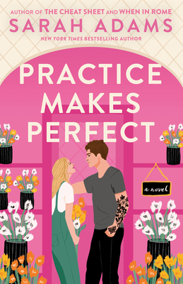 Practice Makes Perfect - Adams, Sarah