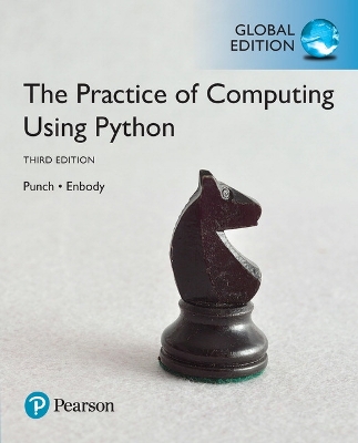 Practice of Computing Using Python, The, Global Edition - Punch, William, and Enbody, Richard