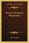 Practice of Natural Therapeutics