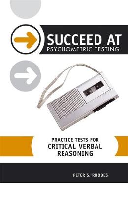 Practice Tests for Critical Verbal Reasoning - Rhodes, Peter