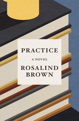 Practice - Brown, Rosalind