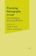 Practicing Ethnography in Law: New Dialogues, Enduring Methods