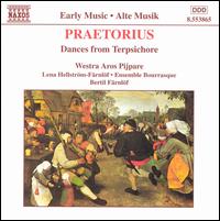 Praetorius: Dances for Terpischore - Ensemble Bourrasque; Westra Aros Pijpare
