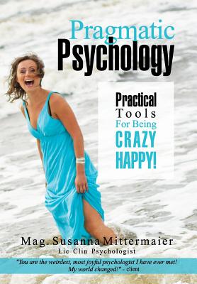 Pragmatic Psychology - Mittermaier, Susanna