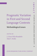 Pragmatic Variation in First and Second Language Contexts: Methodological Issues